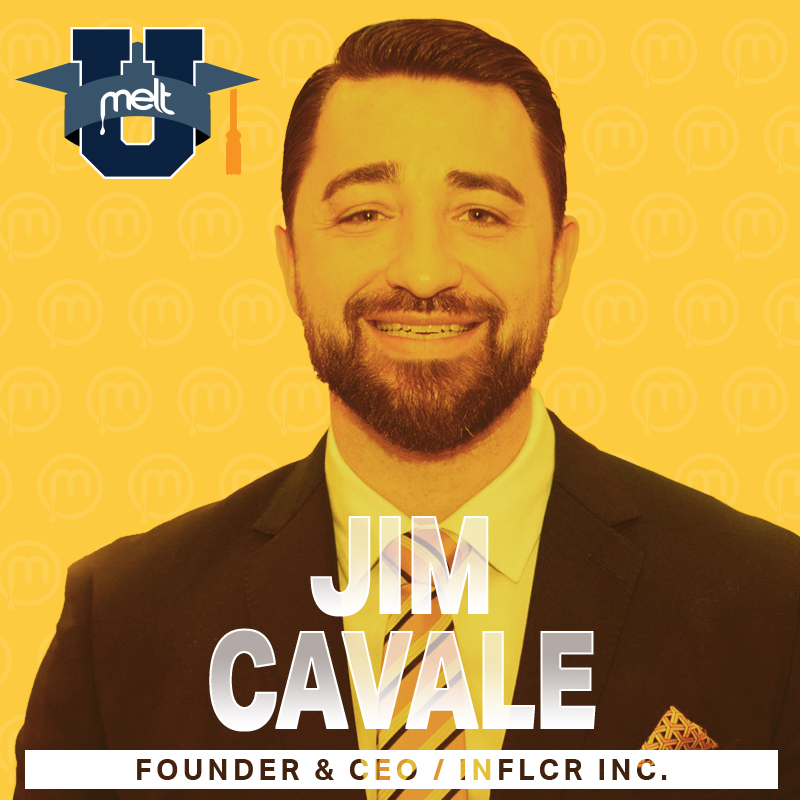 Episode 13: Jim Cavale Founder & CEO of INFLCR Inc