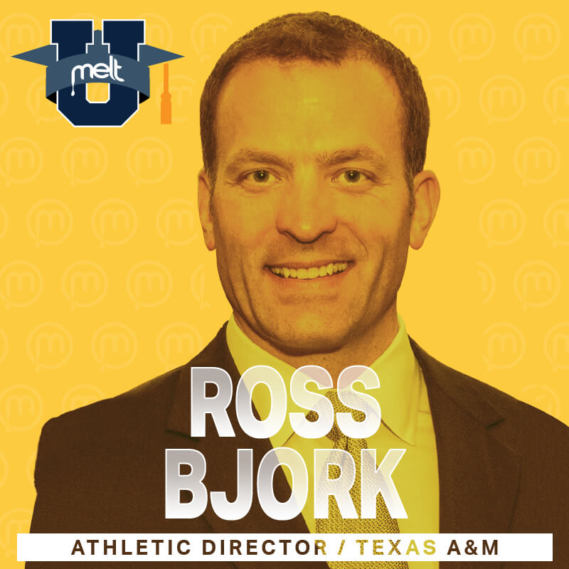 Episode 7: Ross Bjork Athletic Director at Texas A&M University