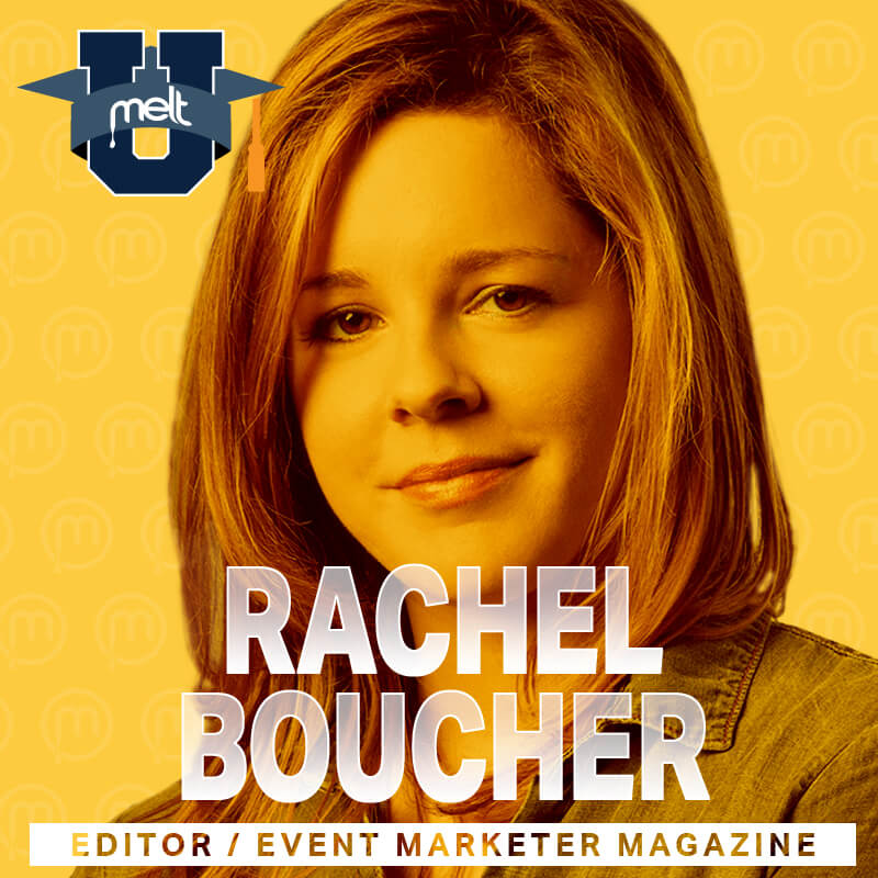 Episode 32: Rachel Boucher Executive Editor for Event Marketer Magazine