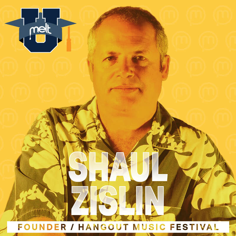 Episode 16: Shaul Zislin Founder of the Hangout Music Festival
