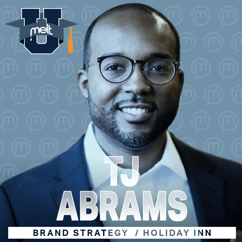 Episode 34: TJ Abrams Head of Global Brand Strategy for Holiday Inn Hotels 