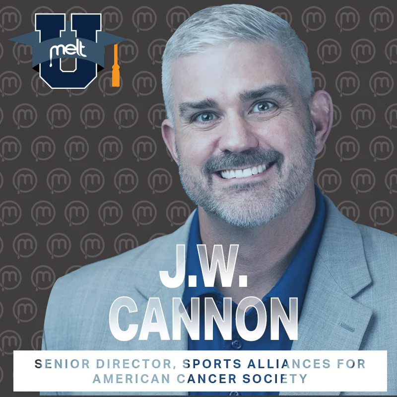 Episode 91: J.W Cannon Senior Director, Sports Alliances for American Cancer Society